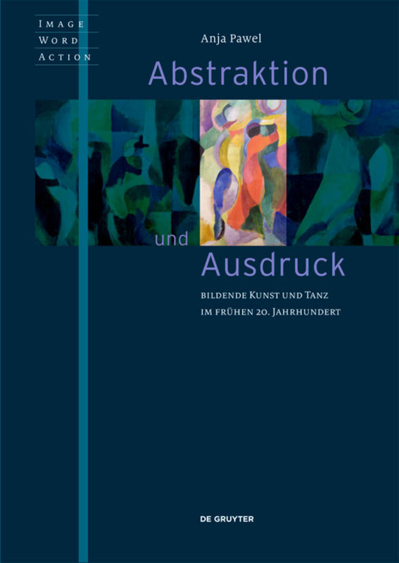Cover: 9783110615104 | Abstraktion und Ausdruck | Anja Pawel | Taschenbuch | VIII | Deutsch
