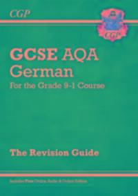 Cover: 9781782945529 | GCSE German AQA Revision Guide - for the Grade 9-1 Course (with...