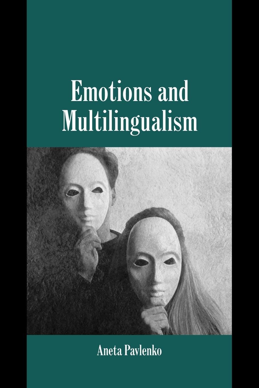 Cover: 9780521045773 | Emotions and Multilingualism | Aneta Pavlenko | Taschenbuch | Englisch