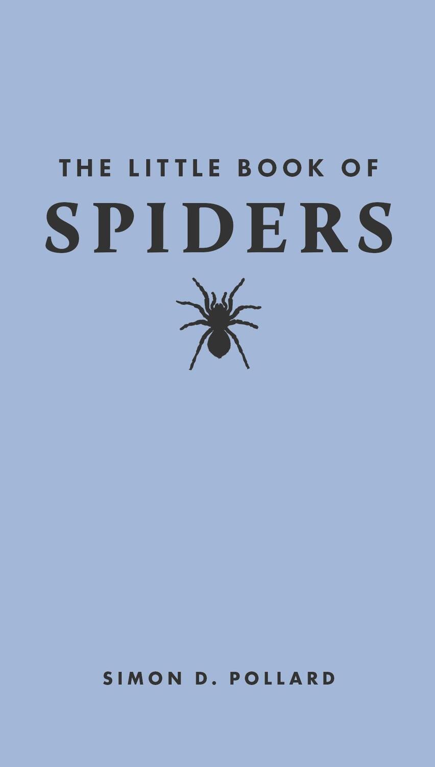 Cover: 9780691251820 | The Little Book of Spiders | Simon Pollard | Buch | Englisch | 2024