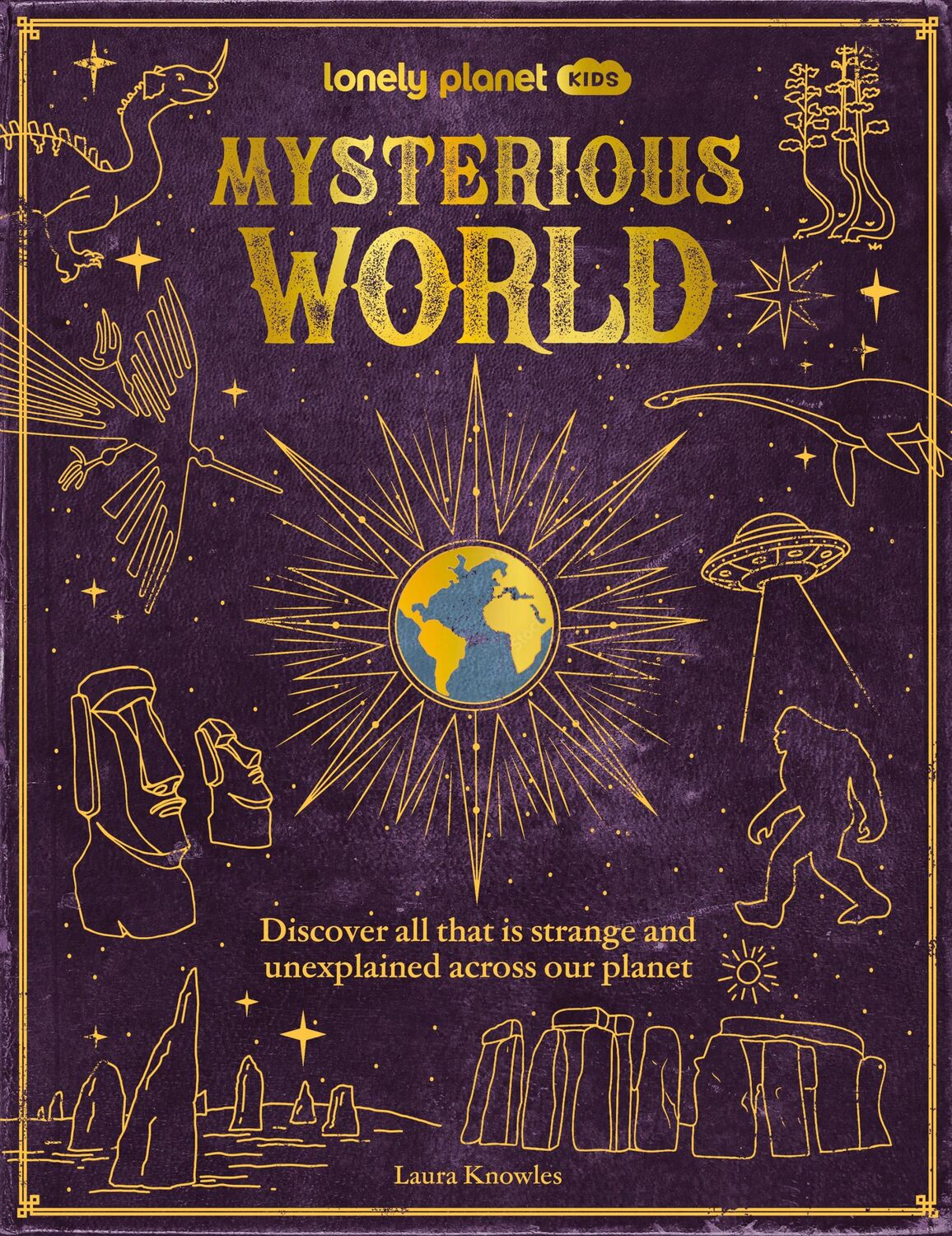 Cover: 9781837583034 | Lonely Planet Kids Mysterious World | Lonely Planet | Buch | Englisch