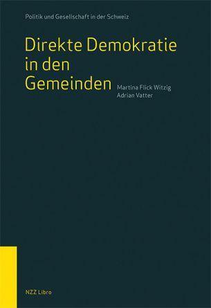 Cover: 9783907396247 | Direkte Demokratie in den Gemeinden | Martina Flick Witzig (u. a.)