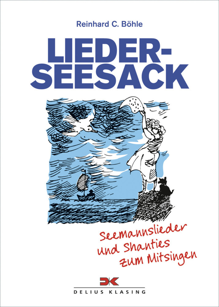 Cover: 9783667102379 | Lieder-Seesack | Seemannslieder und Shanties zum Mitsingen | Böhle
