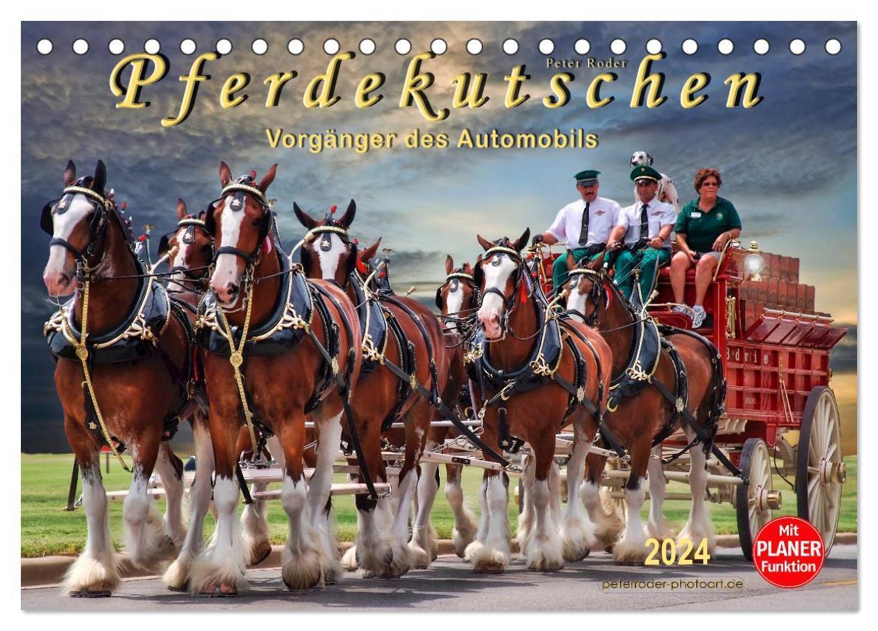 Cover: 9783675695382 | Pferdekutschen - Vorgänger des Automobils (Tischkalender 2024 DIN...