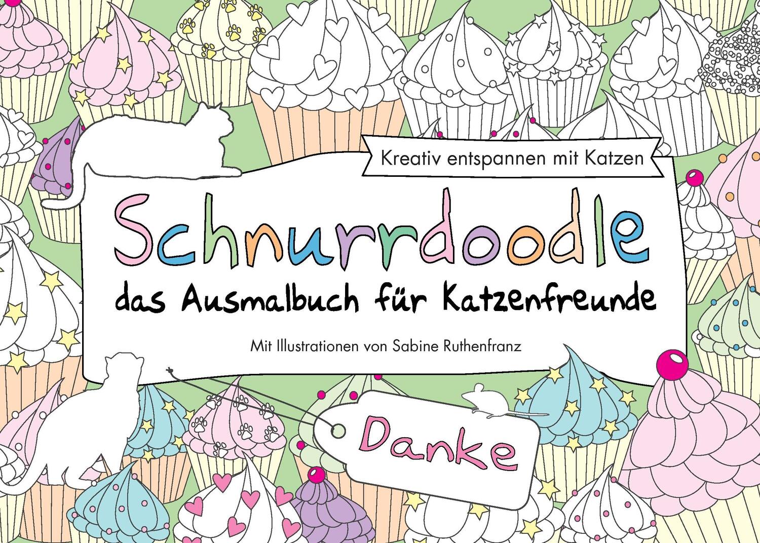 Cover: 9783739209470 | Schnurrdoodle - Danke - das Ausmalbuch für Katzenfreunde | Ruthenfranz