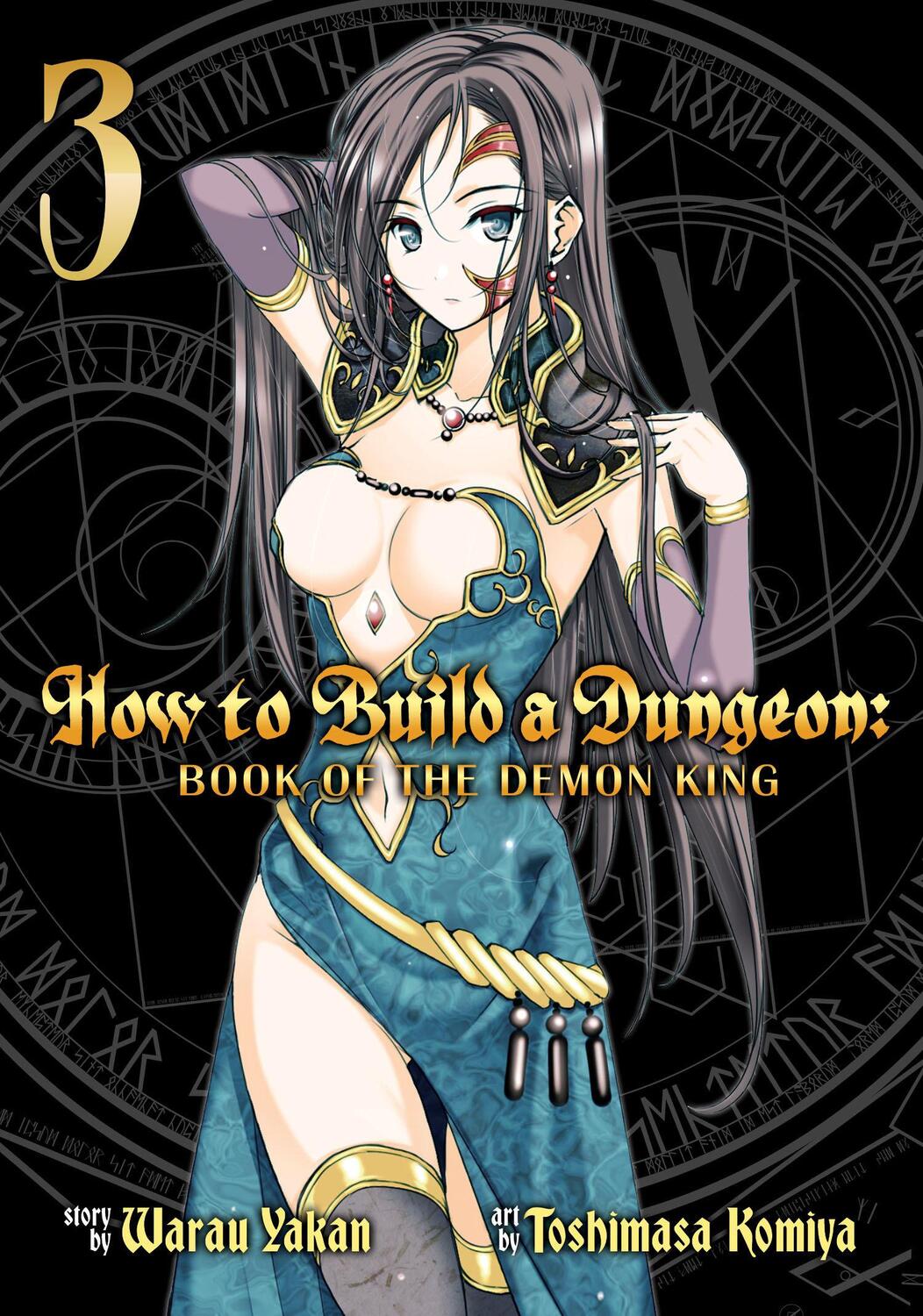 Cover: 9781626924529 | How to Build a Dungeon: Book of the Demon King Vol. 3 | Yakan Warau
