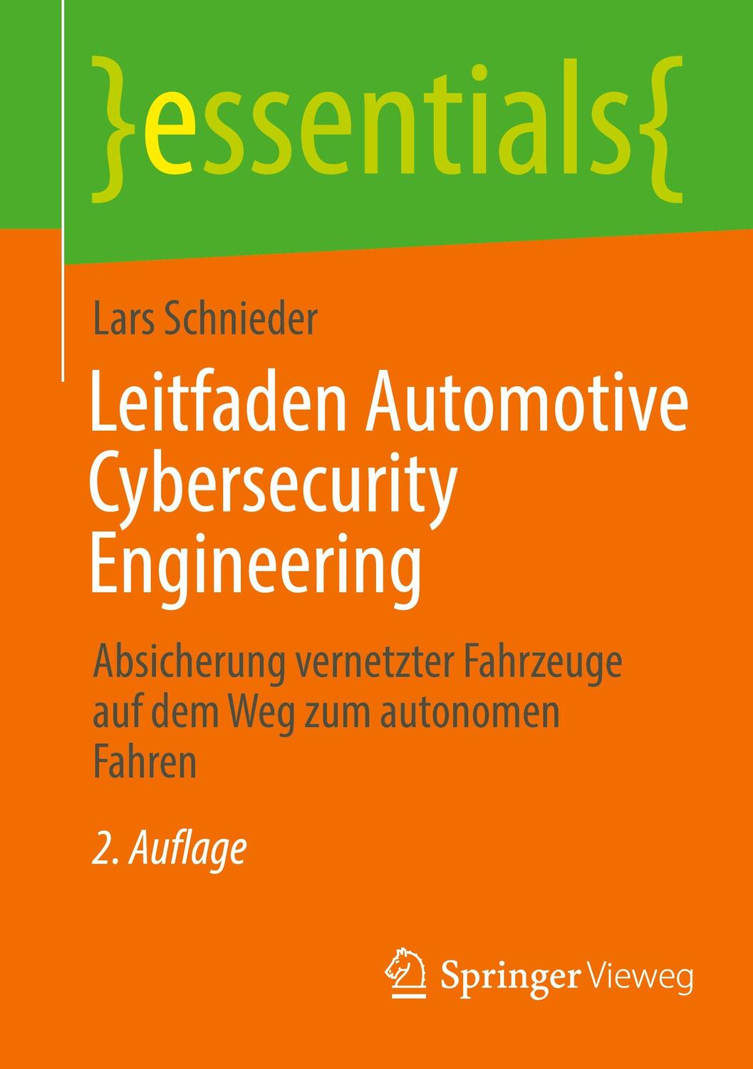 Cover: 9783662673324 | Leitfaden Automotive Cybersecurity Engineering | Lars Schnieder | Buch