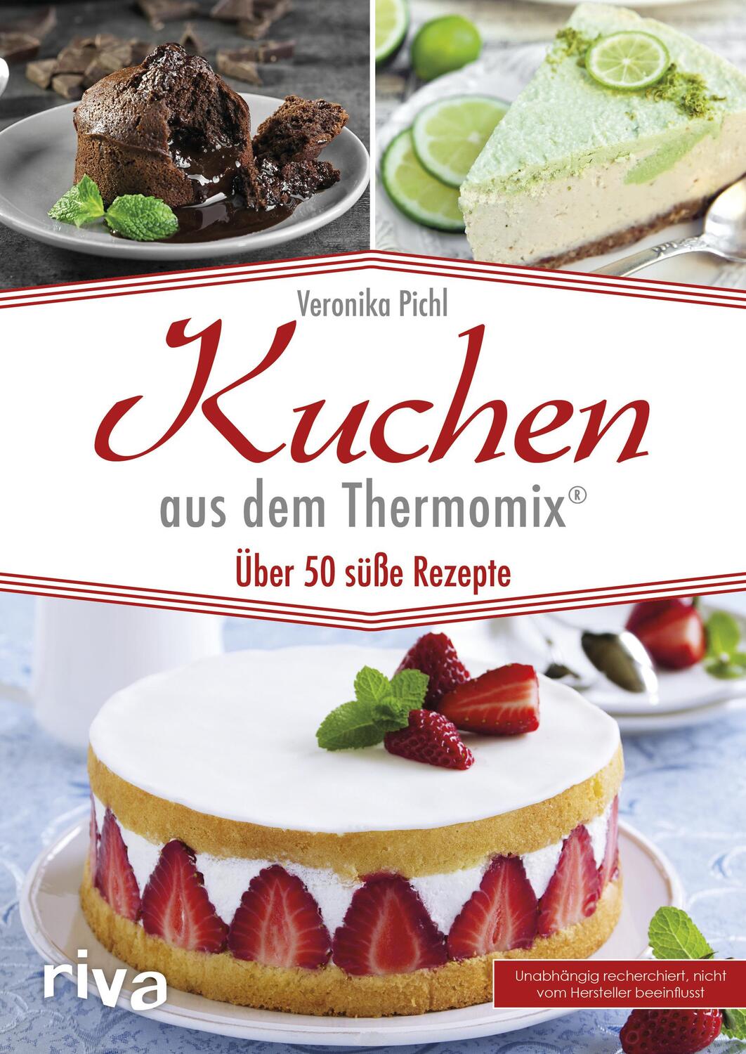 Cover: 9783742305077 | Kuchen aus dem Thermomix® | Über 50 süße Rezepte | Veronika Pichl