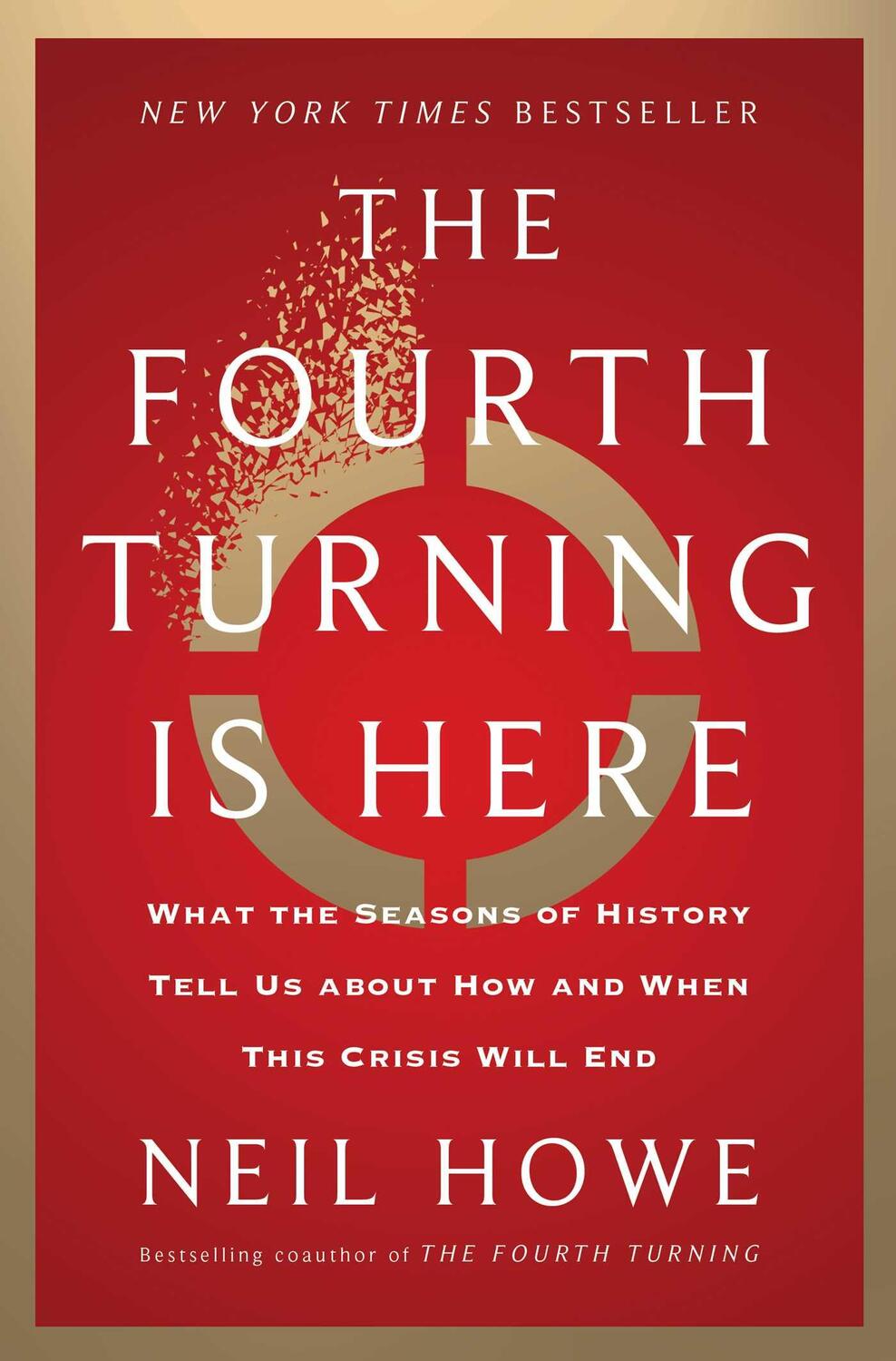 Cover: 9781982173739 | The Fourth Turning Is Here | Neil Howe | Buch | Englisch | 2023