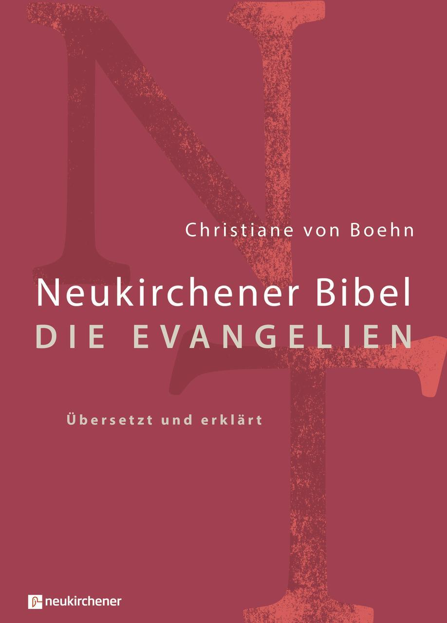 Cover: 9783920524887 | Neukirchener Bibel - Die Evangelien | Übersetzt und erklärt | Boehn