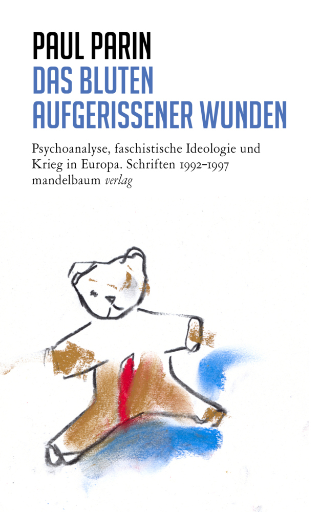 Cover: 9783854769873 | Das Bluten aufgerissener Wunden | Paul Parin | Taschenbuch | 569 S.