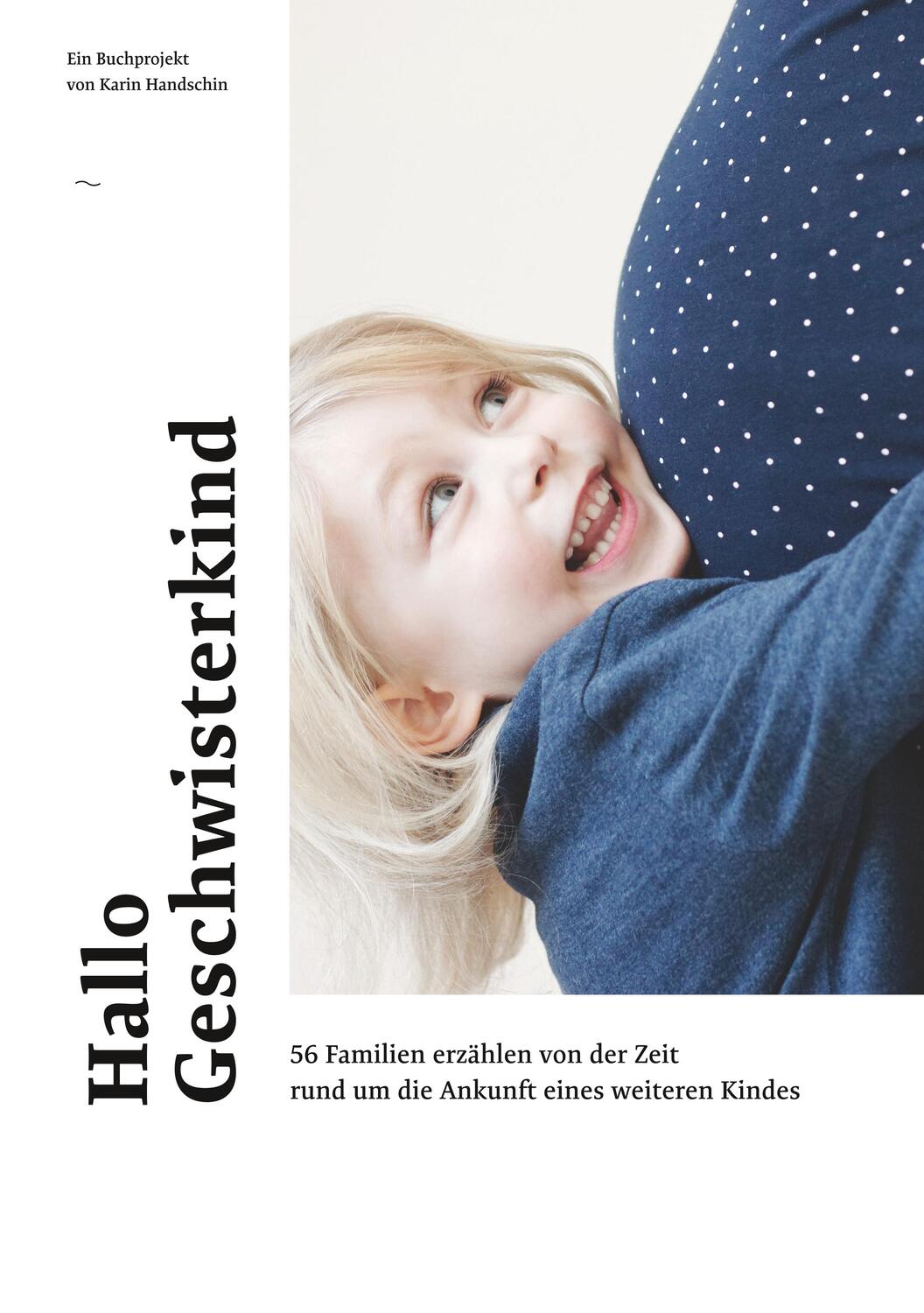 Cover: 9783749479191 | Hallo Geschwisterkind | Karin Handschin | Taschenbuch