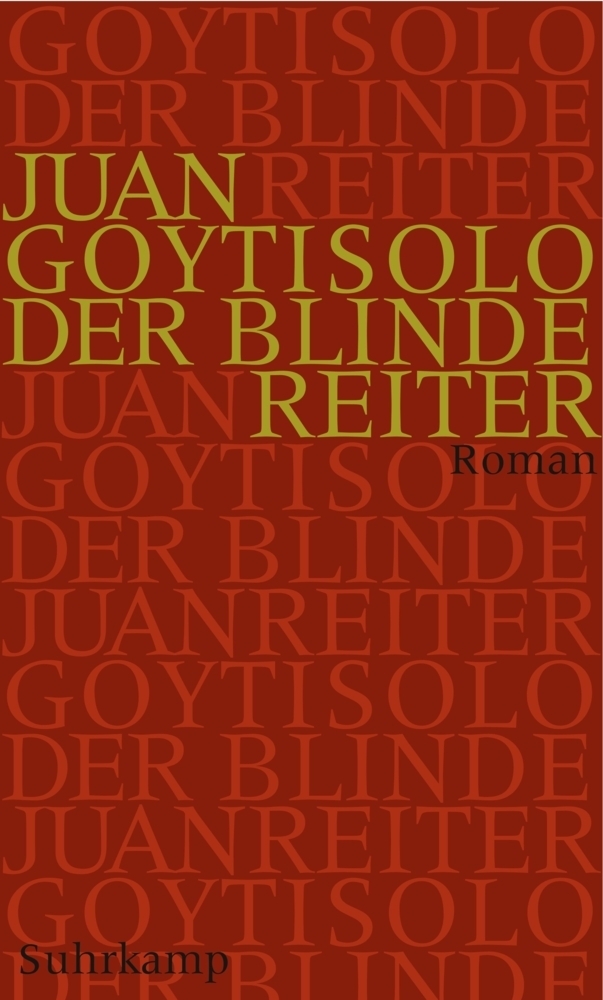 Cover: 9783518417515 | Der blinde Reiter | Roman | Juan Goytisolo | Buch | Suhrkamp