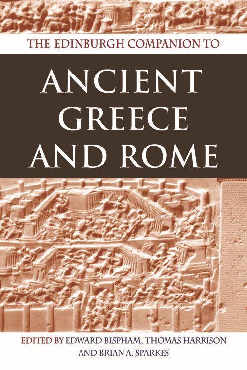 Cover: 9780748616305 | The Edinburgh Companion to Ancient Greece and Rome | Bispham (u. a.)