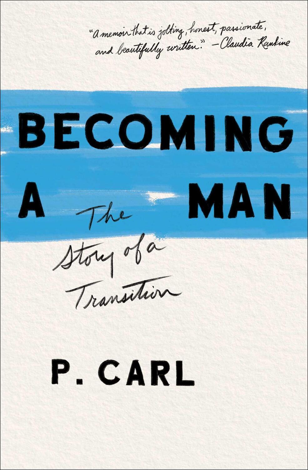 Cover: 9781982105105 | Becoming a Man | The Story of a Transition | P. Carl | Taschenbuch