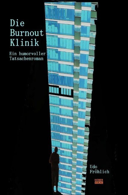 Cover: 9783750285507 | Die Burnout klinik | Udo Fröhlich | Taschenbuch | 440 S. | Deutsch