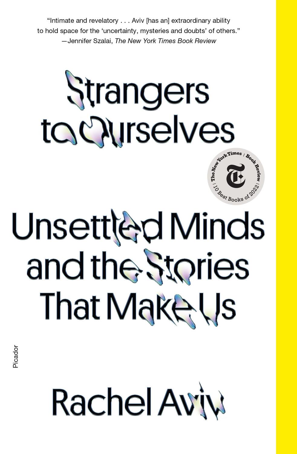 Autor: 9781250872913 | Strangers to Ourselves: Unsettled Minds and the Stories That Make Us