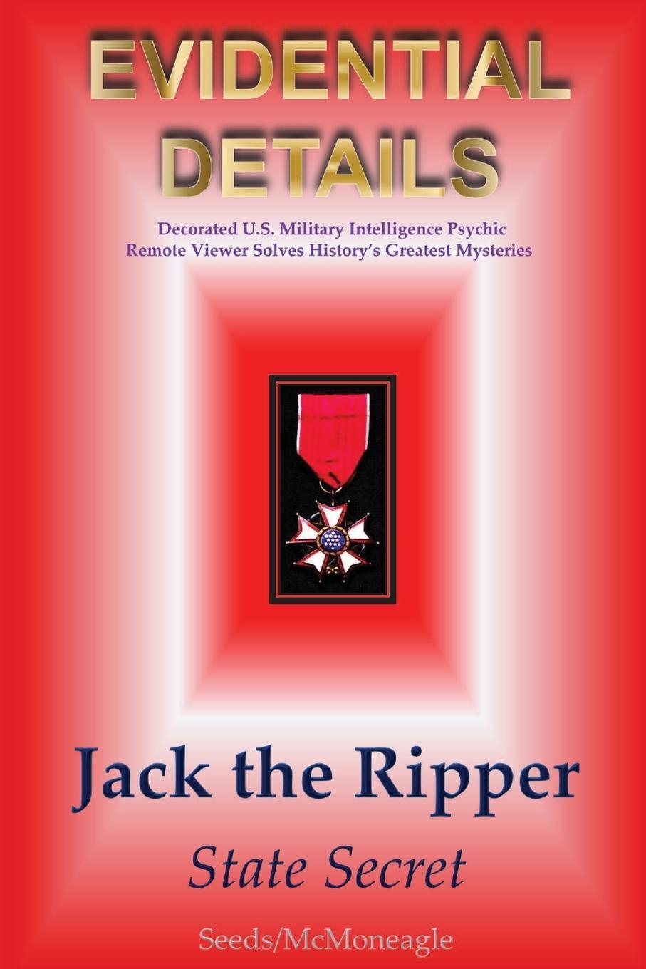 Cover: 9780982692851 | Jack the Ripper - State Secret | Seeds McMoneagle | Taschenbuch | 2020