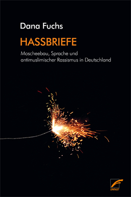 Cover: 9783897712393 | Hassbriefe | Dana Fuchs | Taschenbuch | 120 S. | Deutsch | 2017