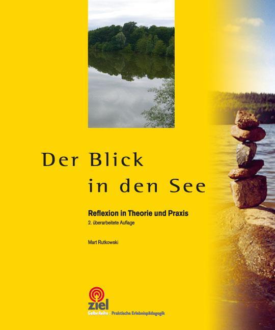 Cover: 9783944708249 | Der Blick in den See | Reflexion in Theorie und Praxis | Rutkowski