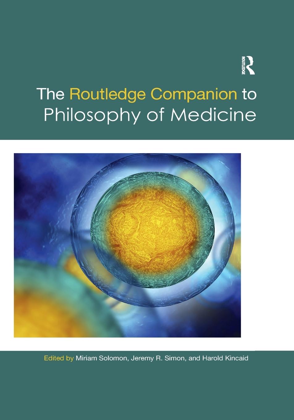 Cover: 9780367360368 | The Routledge Companion to Philosophy of Medicine | Solomon (u. a.)