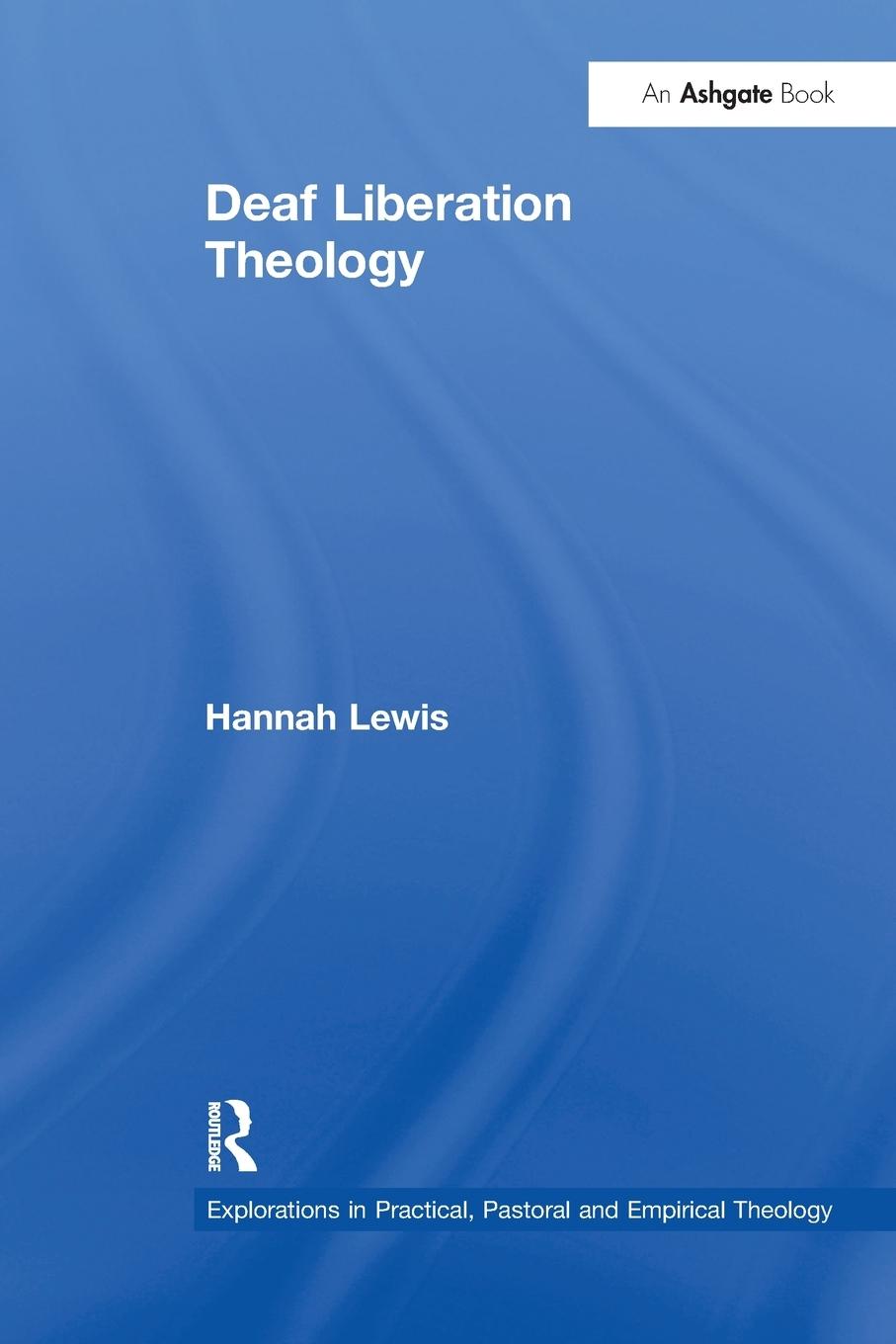 Cover: 9781032099699 | Deaf Liberation Theology | Hannah Lewis | Taschenbuch | Englisch