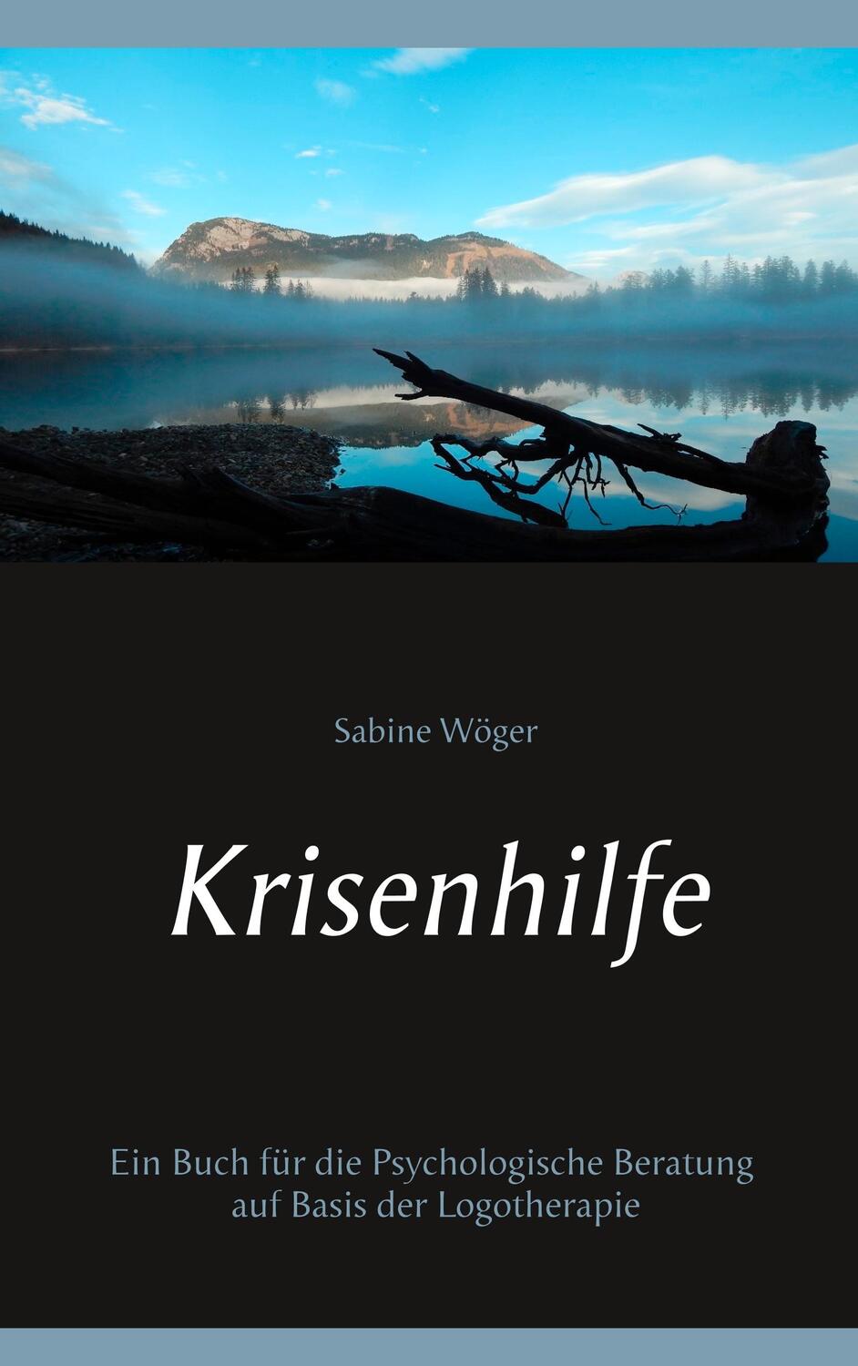 Cover: 9783751934312 | Krisenhilfe | Sabine Wöger | Taschenbuch | Books on Demand