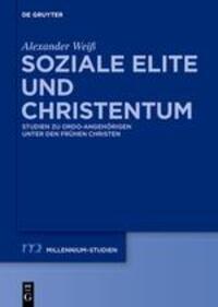 Cover: 9783110555547 | Soziale Elite und Christentum | Alexander Weiß | Taschenbuch | Deutsch