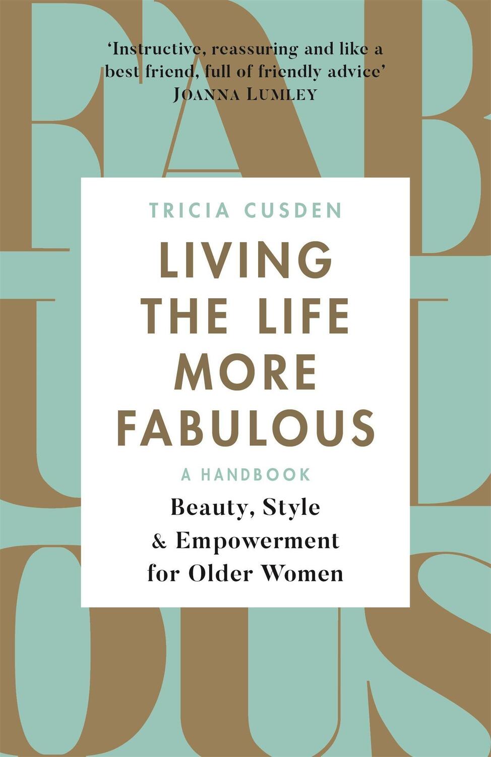 Cover: 9781409172703 | Living the Life More Fabulous | Tricia Cusden | Taschenbuch | Englisch