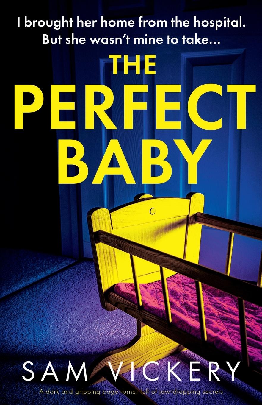 Cover: 9781835258583 | The Perfect Baby | Sam Vickery | Taschenbuch | Englisch | 2024