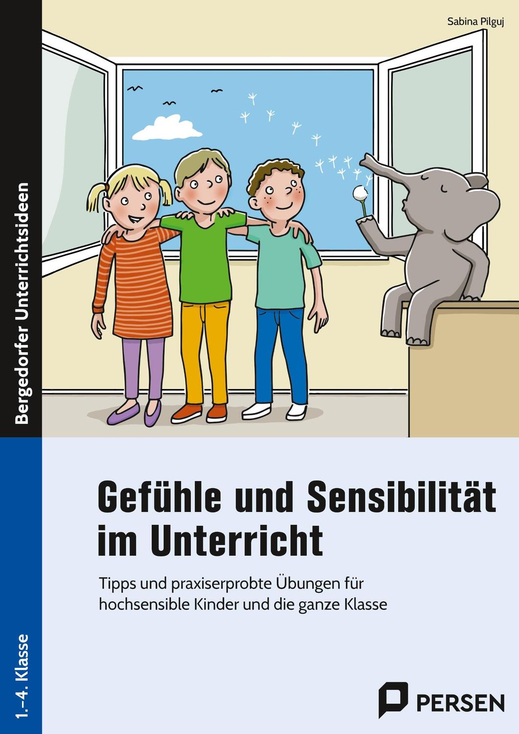 Cover: 9783403208006 | Gefühle und Sensibilität im Unterricht | Sabina Pilguj | Broschüre