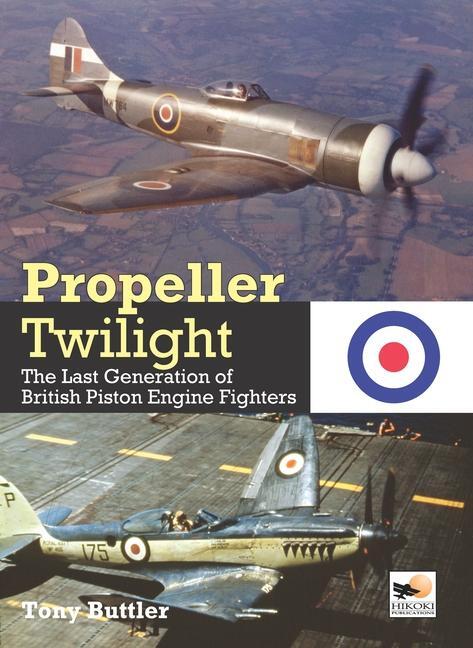 Cover: 9781800352735 | Propeller Twilight | Tony Buttler | Buch | Englisch | 2023