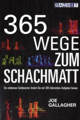 Cover: 9781904600374 | 365 Wege zum Schachmatt | Joe Gallagher | Taschenbuch | Deutsch | 2008