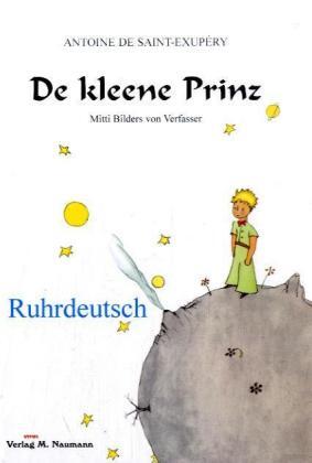 Cover: 9783940168191 | De kleene Prinz | Ruhrdeutsche Ausgabe | Antoine de Saint-Exupéry