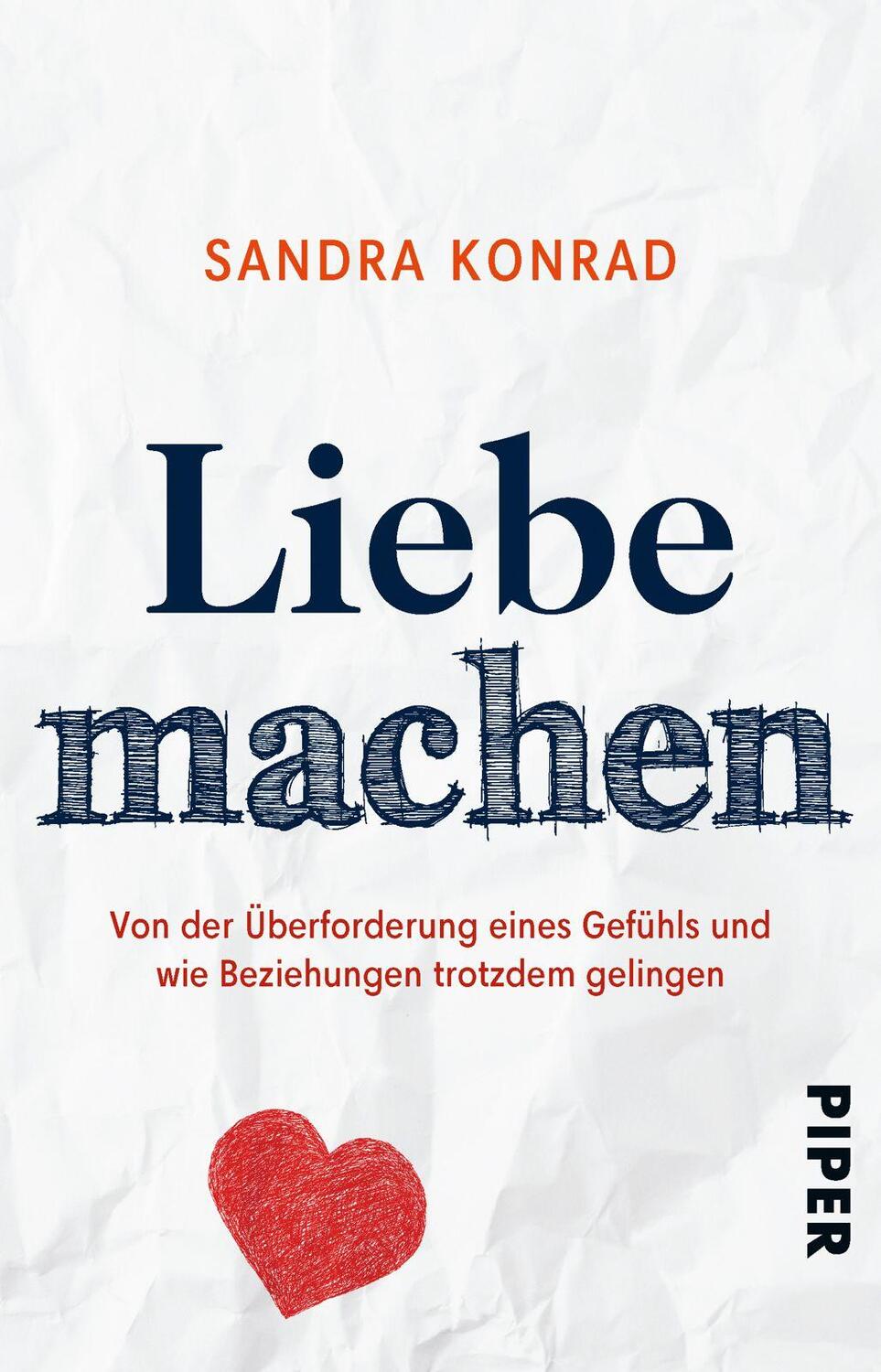 Cover: 9783492308885 | Liebe machen | Sandra Konrad | Taschenbuch | Deutsch | 2016