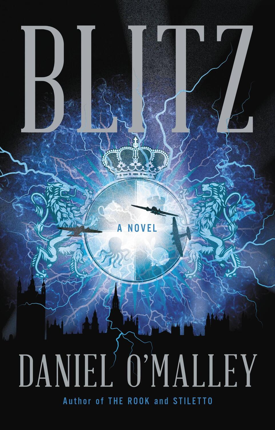 Cover: 9780316561556 | Blitz | Daniel O'Malley | Buch | Englisch | 2022 | EAN 9780316561556