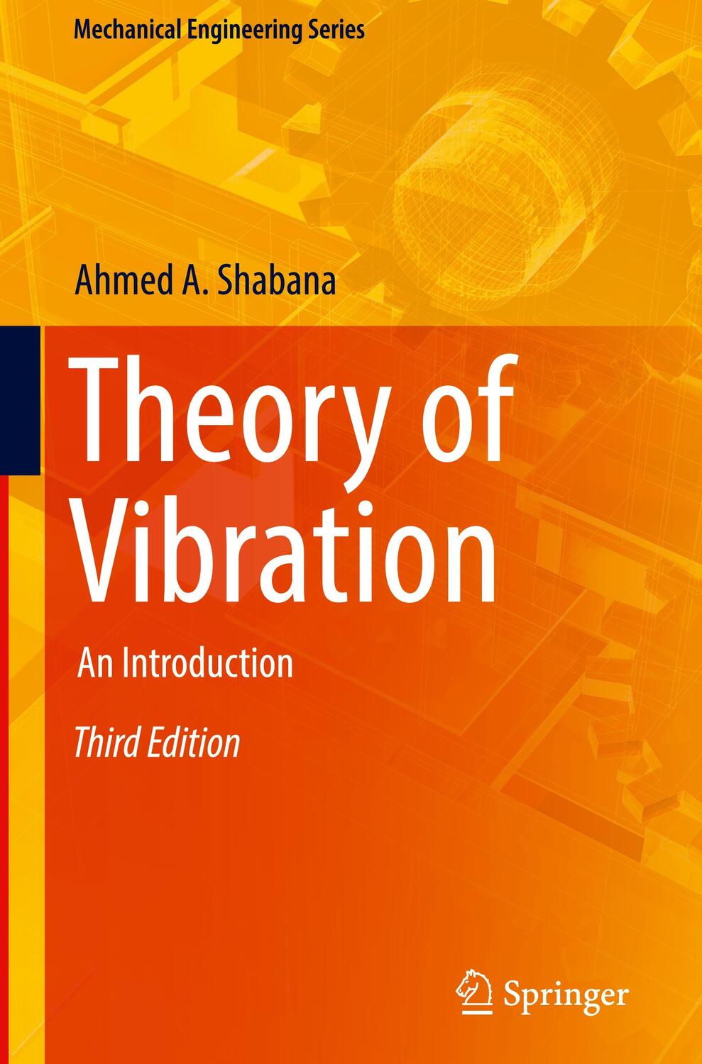 Cover: 9783319942704 | Theory of Vibration | An Introduction | Ahmed A. Shabana | Buch | 2018