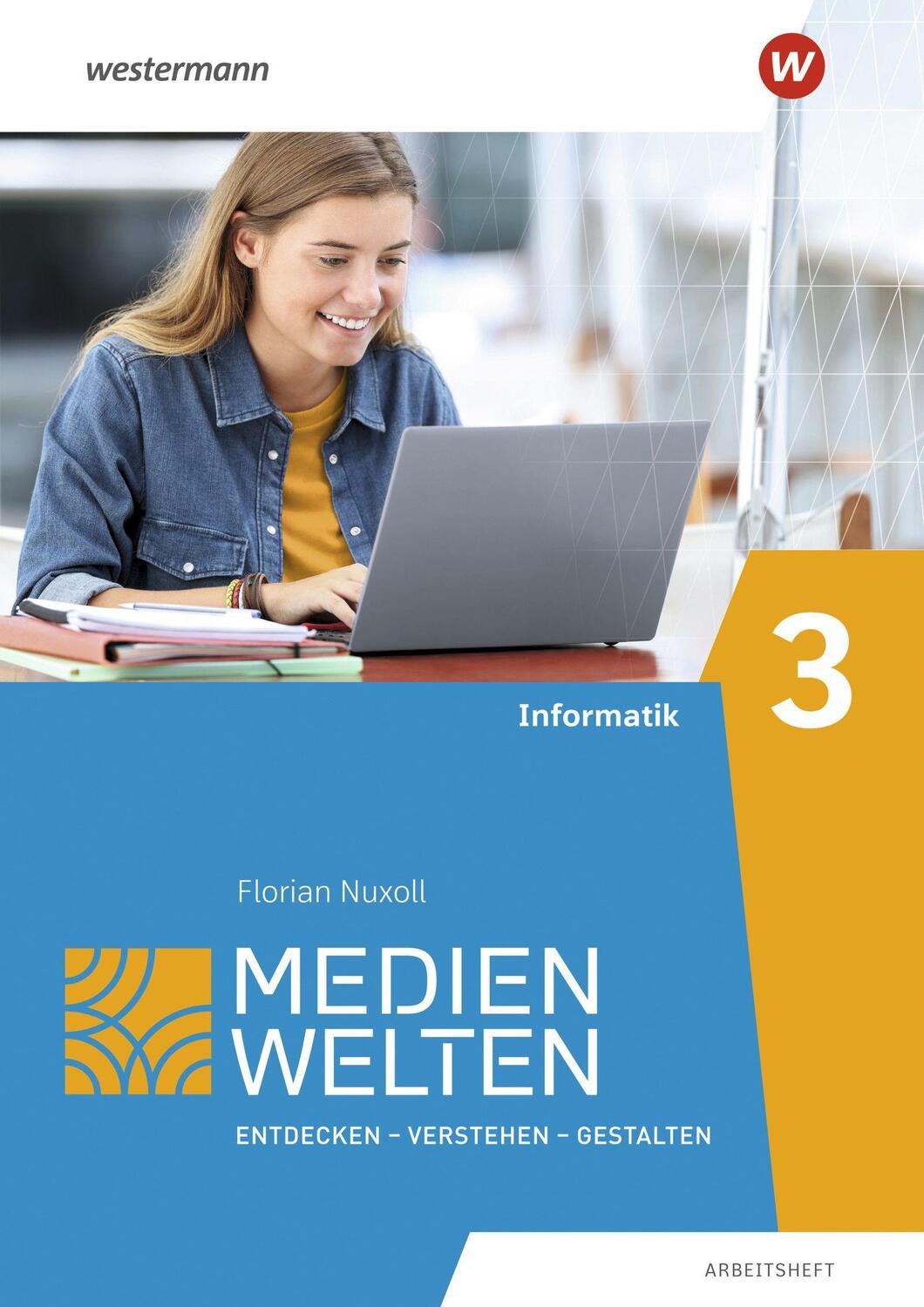 Cover: 9783425045535 | Medienwelten 3. Arbeitsheft. Informatik | Broschüre | Deutsch | 2019