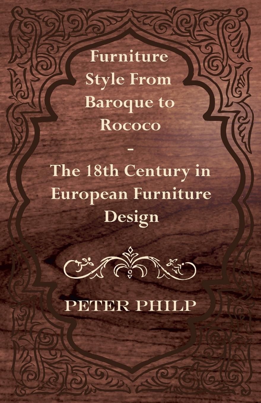 Cover: 9781447444305 | Furniture Style from Baroque to Rococo - The 18th Century in...
