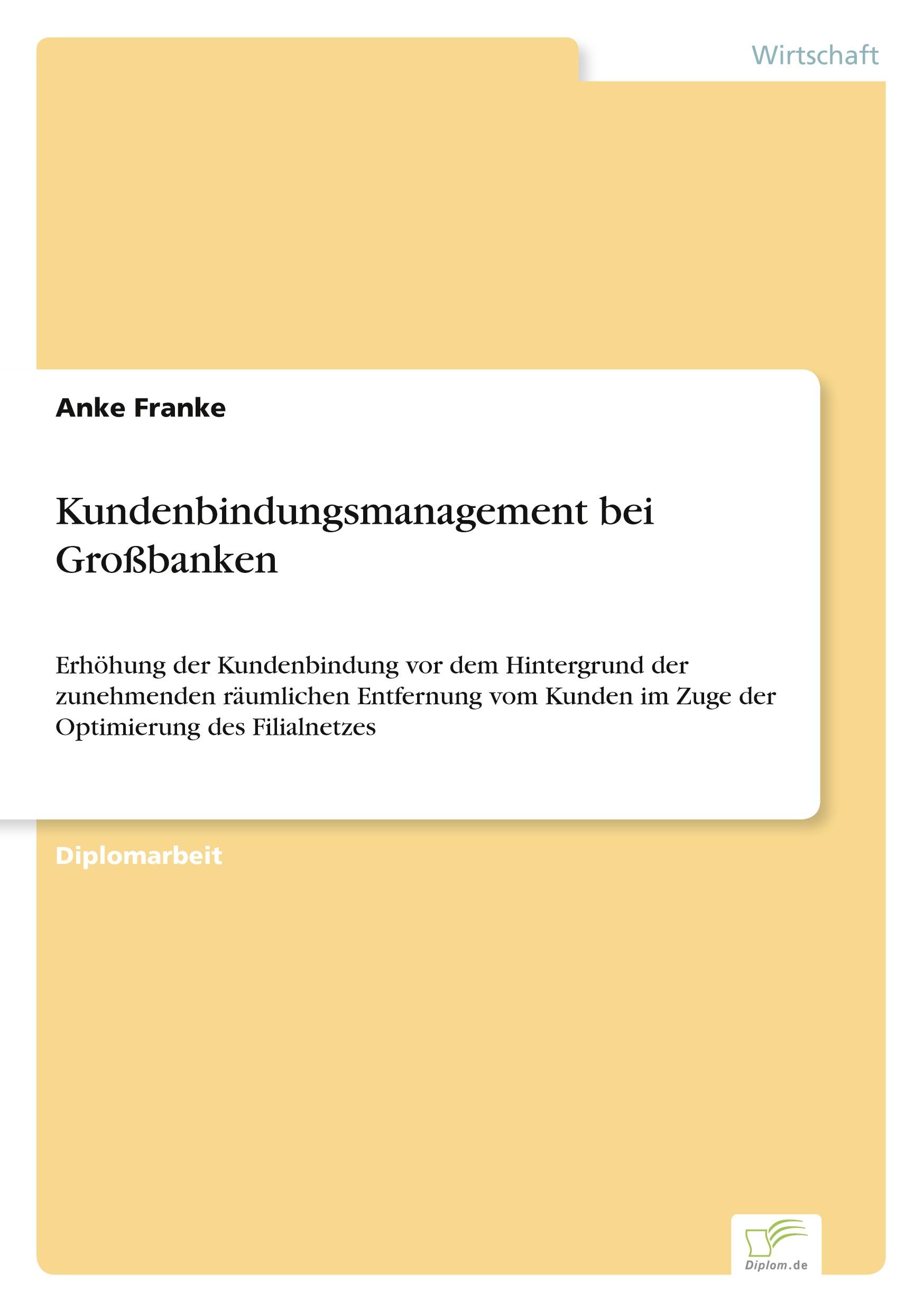 Cover: 9783838682549 | Kundenbindungsmanagement bei Großbanken | Anke Franke | Taschenbuch