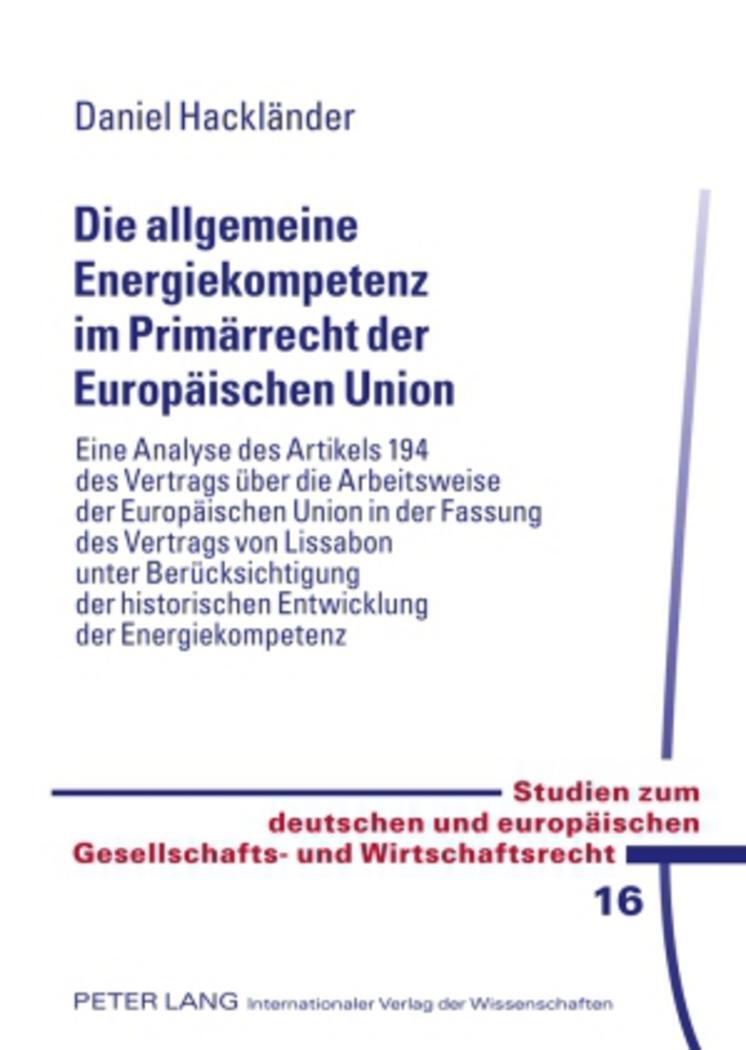 Cover: 9783631608784 | Die allgemeine Energiekompetenz im Primärrecht der Europäischen Union