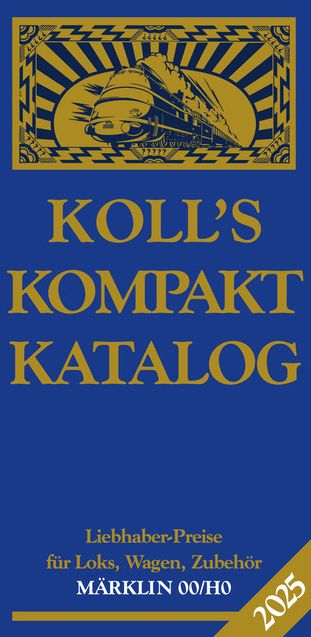 Cover: 9783936339864 | Koll's Kompaktkatalog Märklin 00/H0 2025 | Joachim Koll | Taschenbuch