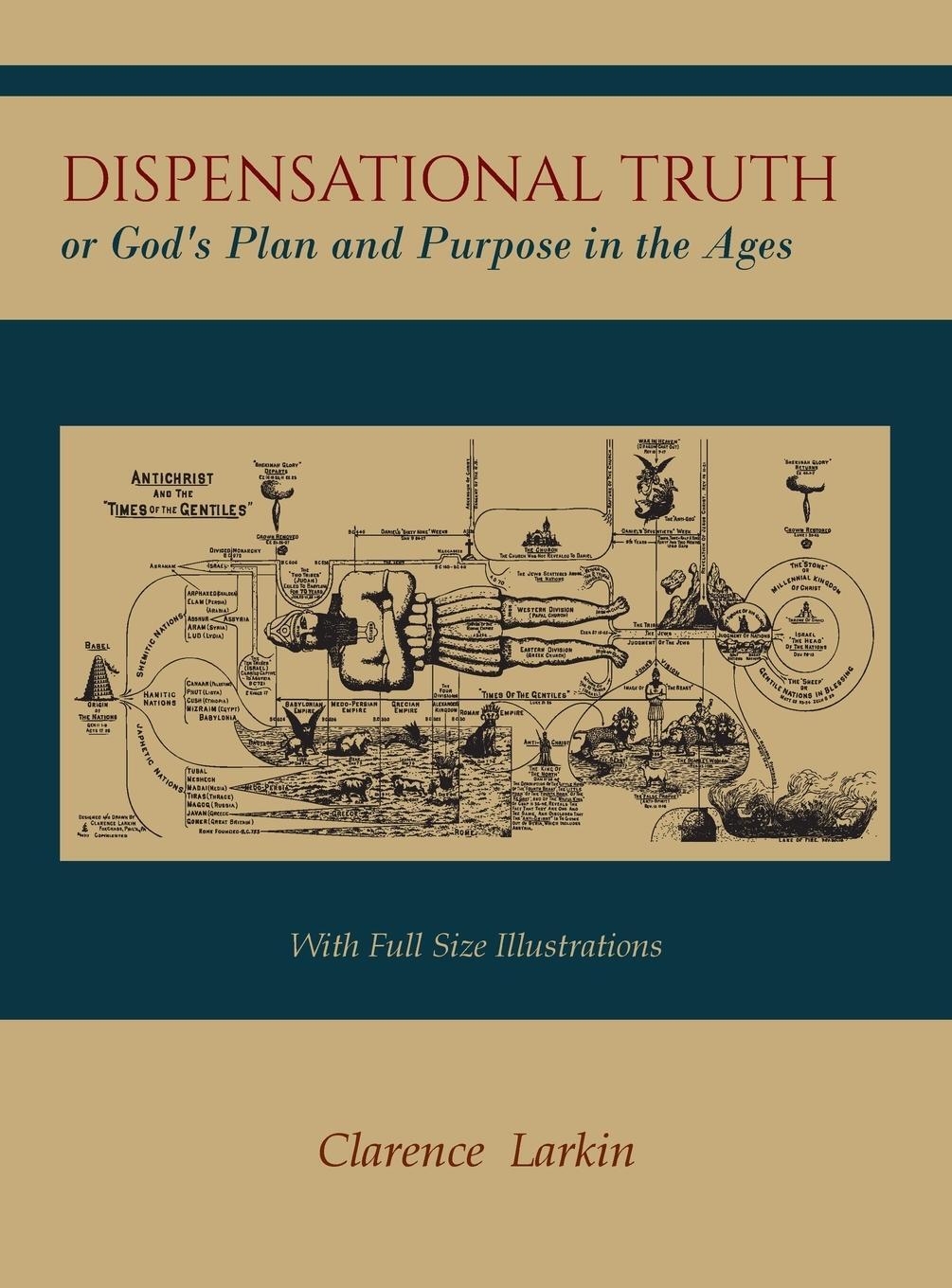 Cover: 9781614278733 | Dispensational Truth [with Full Size Illustrations], or God's Plan...