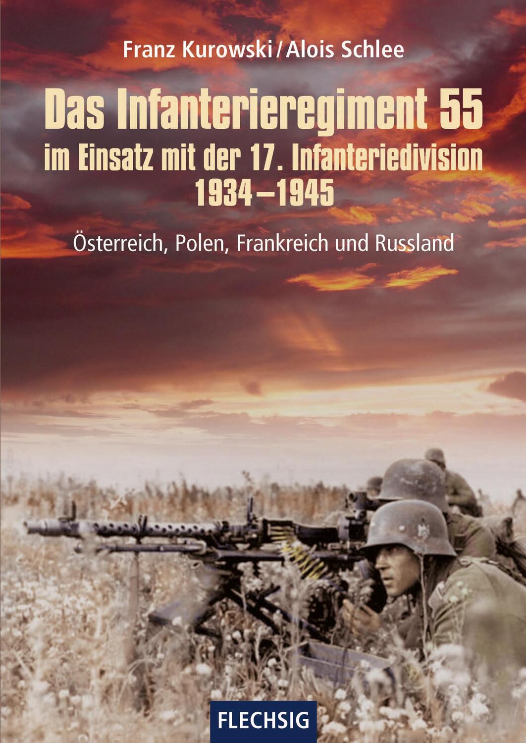 Cover: 9783803501103 | Das Infanterieregiment 55 im Einsatz mit der 17. Infanteriedivision...