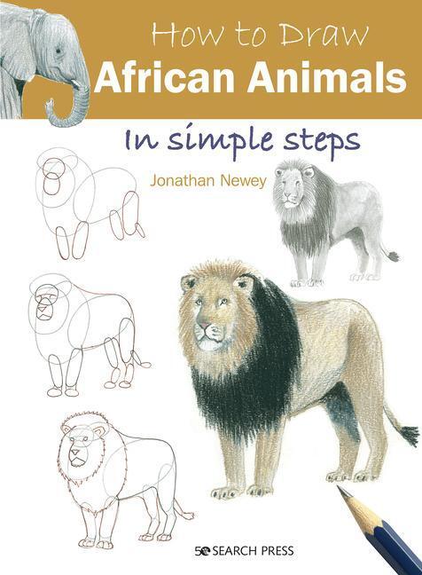 Cover: 9781782218715 | How to Draw: African Animals | In Simple Steps | Jonathan Newey | Buch
