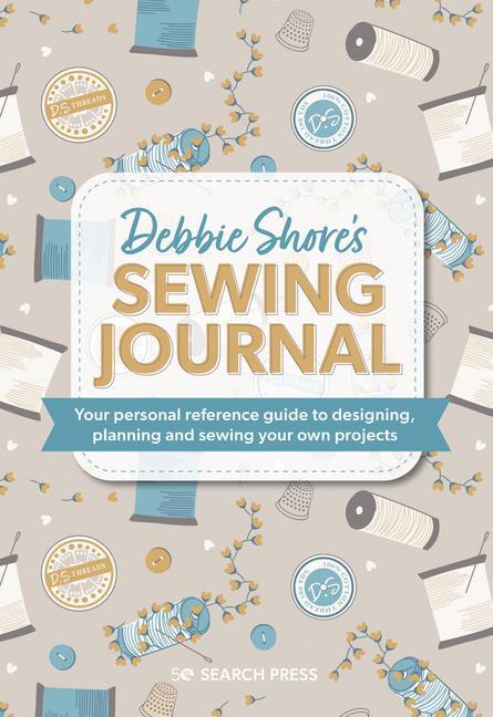 Cover: 9781800921528 | Debbie Shore's Sewing Journal | Debbie Shore | Buch | Gebunden | 2023