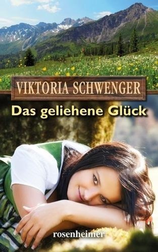 Cover: 9783475542923 | Das geliehene Glück | Viktoria Schwenger | Buch | Deutsch | 2014