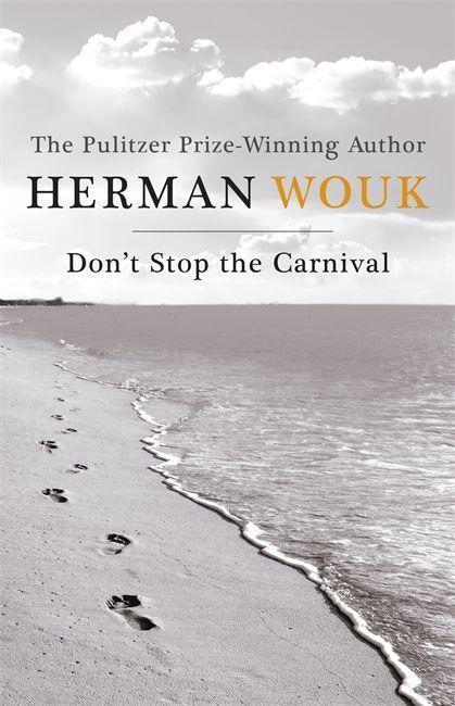 Cover: 9781444779325 | Don't Stop the Carnival | Herman Wouk | Taschenbuch | Englisch | 2013
