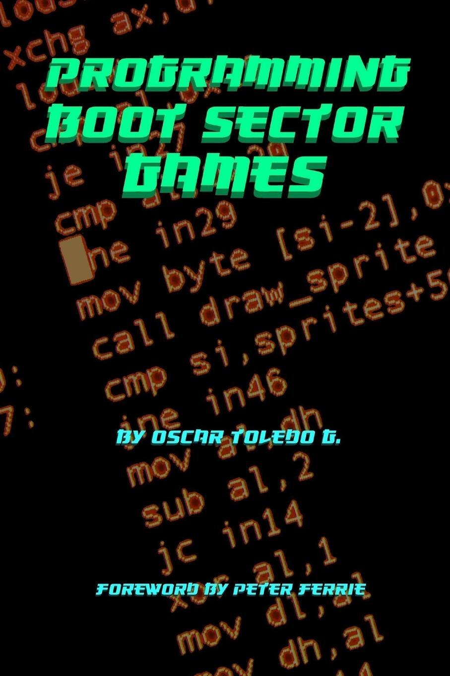 Cover: 9780359816316 | Programming Boot Sector Games | Oscar Toledo Gutierrez | Taschenbuch