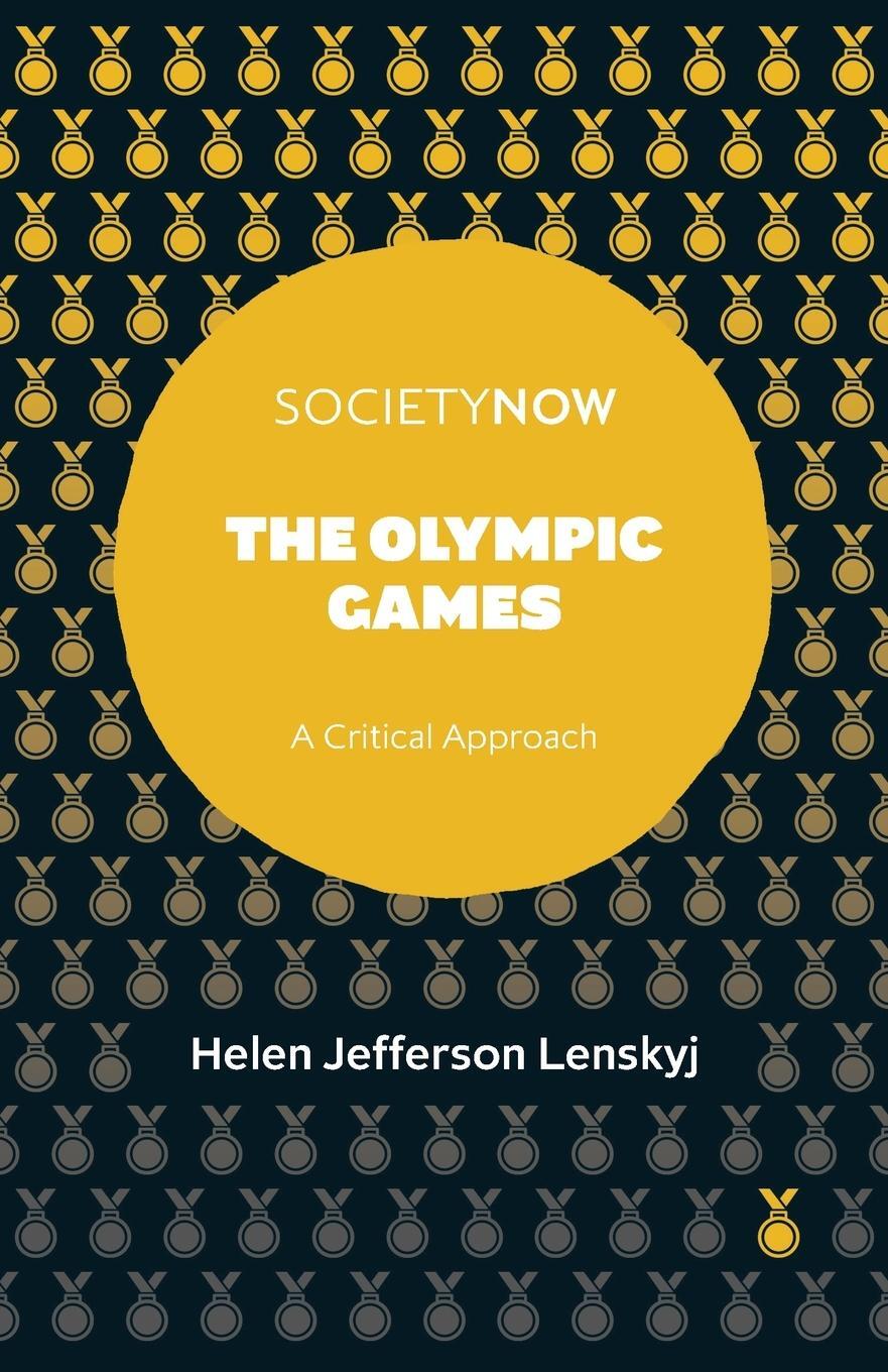 Cover: 9781838677763 | The Olympic Games | Helen Jefferson Lenskyj | Taschenbuch | Paperback
